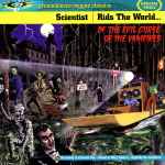 Cover of Scientist Rids The World Of The Evil Curse Of The Vampires, 2001, CD