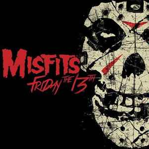 Misfits - Friday the 13th album cover
