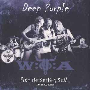 Deep Purple - From The Setting Sun... (In Wacken) album cover