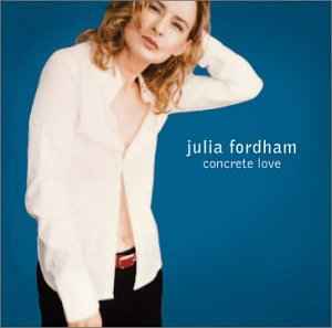 Julia Fordham - Concrete Love album cover