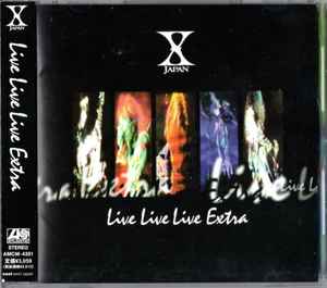 X Japan - Live Live Live Extra album cover