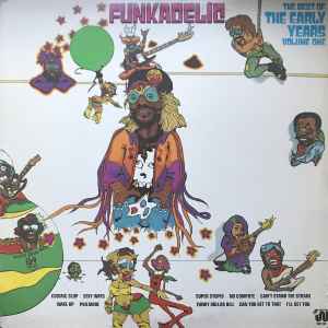 Funkadelic – The Best Of The Early Years Volume One (1977