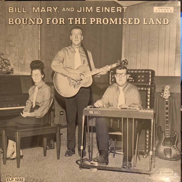 descargar álbum Bill, Mary & Jim Einert - Bound For The Promised Land