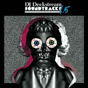DJ Deckstream – Soundtracks 1.5 (2008, CD) - Discogs