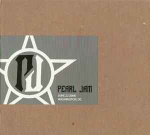 Pearl Jam - June 22 2008 - Washington, DC album cover