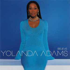 Believe - Yolanda Adams