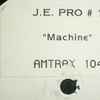 J.E. PRO#1 - Machine