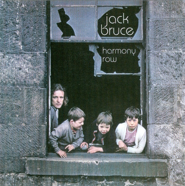 Jack Bruce - Harmony Row | Releases | Discogs