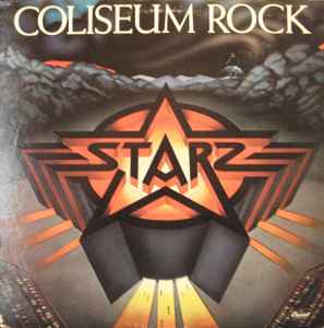 Starz (2) - Coliseum Rock