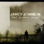 That Lonesome Song / Jamey Johnson