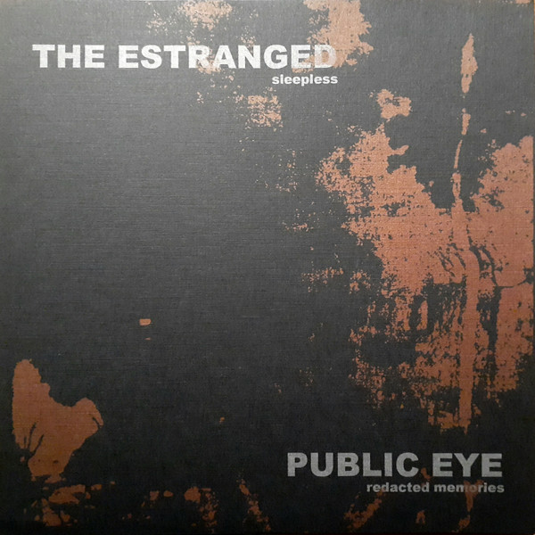 télécharger l'album Public Eye , The Estranged - redacted memories sleepless
