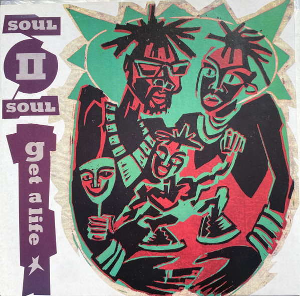 Soul II Soul - Get A Life | Releases | Discogs