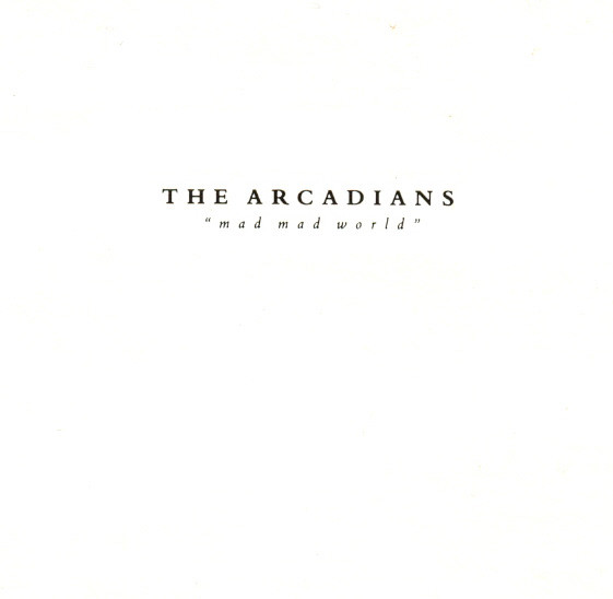 THE ARCADIANS / Mad Mad World レコード-