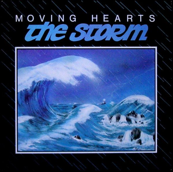 Moving Hearts - The Storm on Discogs