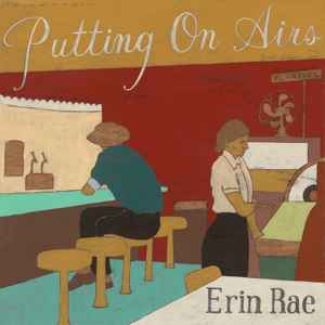 Erin Rae - Putting On Airs album cover