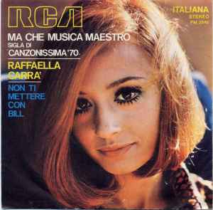 Raffaella Carrà - Ma Che Musica Maestro