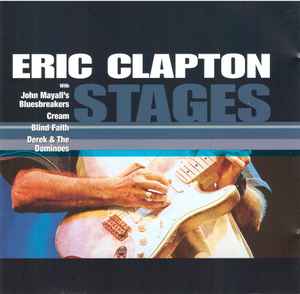 Eric Clapton – Stages (1998, PMDC UK Pressing, CD) - Discogs