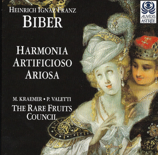 Heinrich Ignaz Franz Biber, The Rare Fruits Council – Harmonia