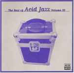 Cover of The Best Of Acid Jazz Vol. 3, 1996, CD