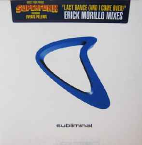 Superfunk - Last Dance (And I Come Over) (Erick Morillo Mixes) album cover