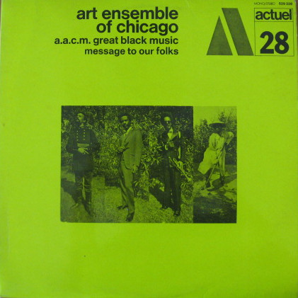 Art Ensemble Of Chicago – Message To Our Folks (1969, Gatefold