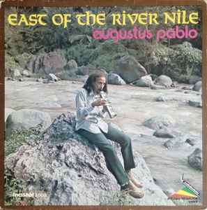 East Of The River Nile - Augustus Pablo