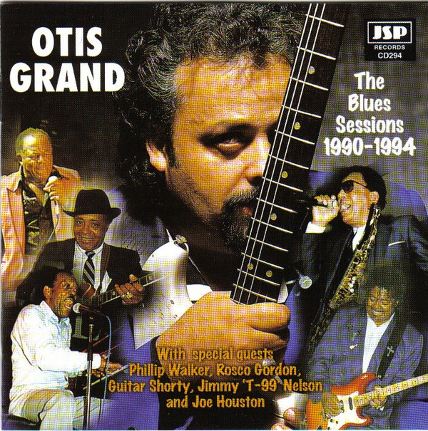 last ned album Download Otis Grand - The Blues Sessions 1990 1994 album