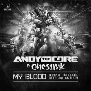 Andy The Core - My Blood (Army Of Hardcore Official Anthem)