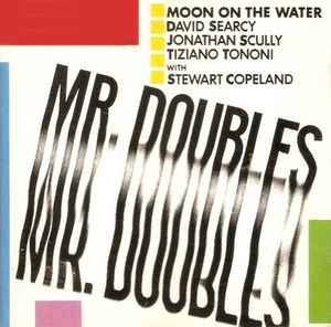 Moon On The Water - Mr. Doubles album cover