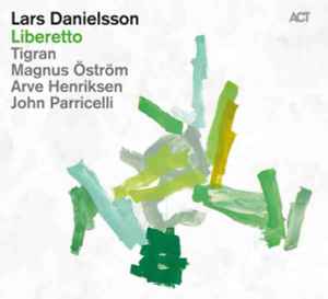 Lars Danielsson (3) - Liberetto