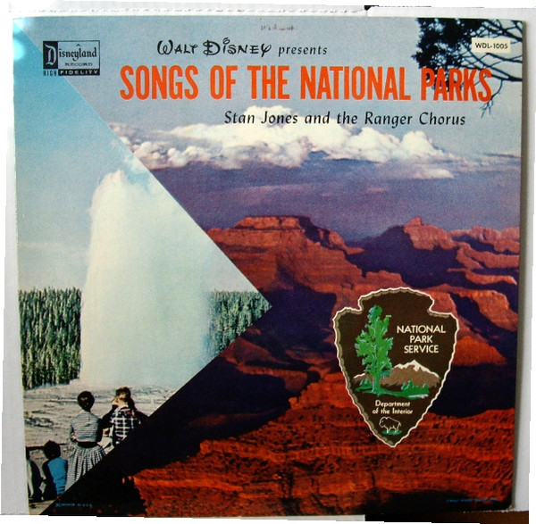 ladda ner album Stan Jones And The Ranger Chorus - Walt Disney Presents Songs Of The National Parks