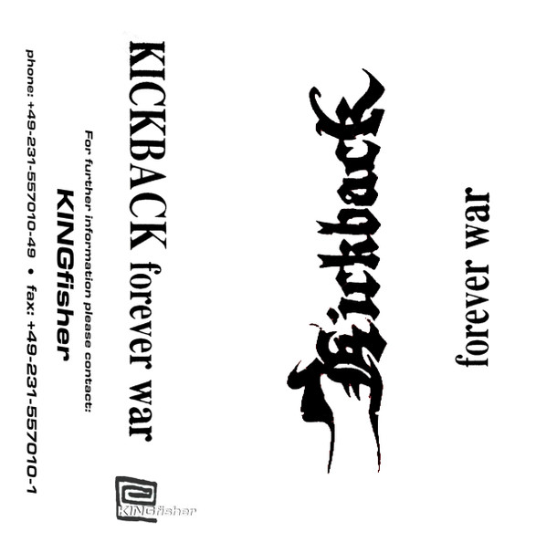 Kickback – Forever War (1997, Cassette) - Discogs