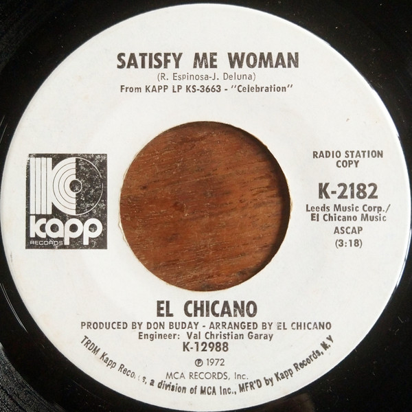 El Chicano – Satisfy Me Woman / Señor Blues (1973, Vinyl) - Discogs