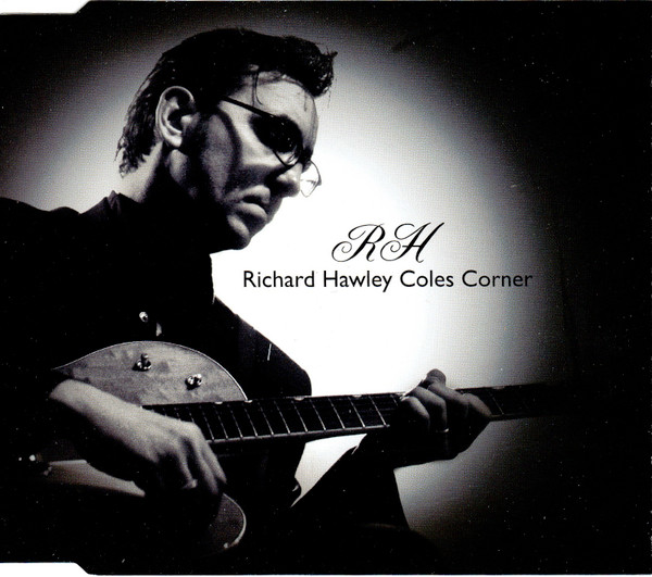 Richard Hawley - Coles Corner | Releases | Discogs