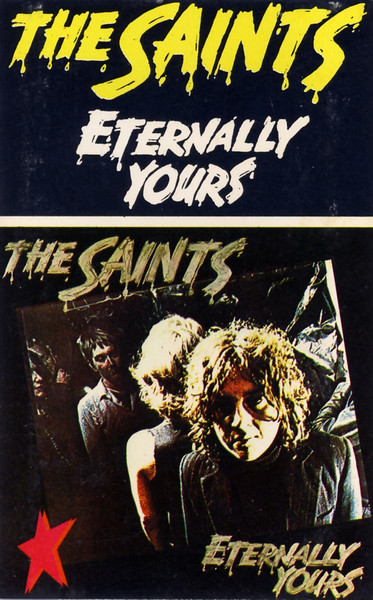 The Saints – Eternally Yours (1978, Cassette) - Discogs