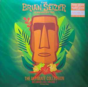 Brian Setzer Orchestra - The Ultimate Collection Recorded Live: Volume 2 Oh Yeah Baby!