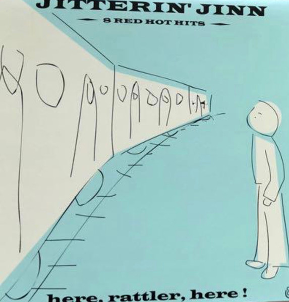Jitterin'Jinn - Here, Rattler, Here! | Releases | Discogs