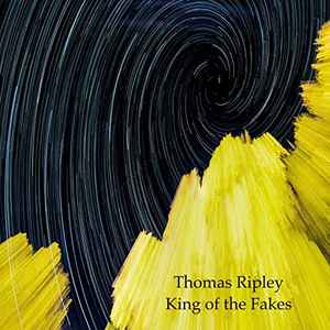 Thomas Ripley - King Of The Fakes album cover