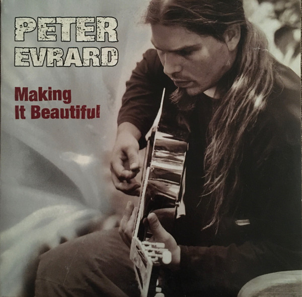 Album herunterladen Peter Evrard - Making It Beautiful