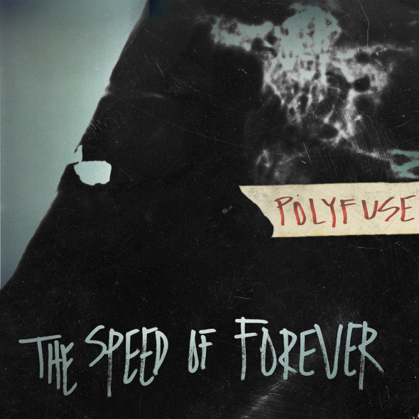 ladda ner album Polyfuse - The Speed Of Forever