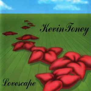 Kevin Toney Lovescape 1993 CD Discogs