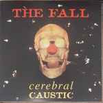 Cover of Cerebral Caustic, 2020-08-29, Vinyl