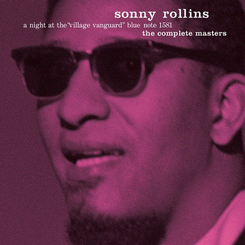 ソニー・ロリンズ = Sonny Rollins – A Night At The Village Vanguard 