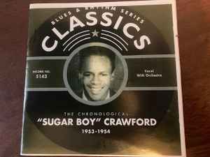 James "Sugar Boy" Crawford - Classics - The Chronological "Sugar Boy Crawford" 1953-1954 Album-Cover