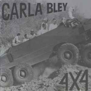 Carla Bley - 4X4
