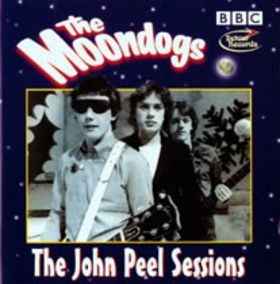 The Moondogs – The John Peel Sessions (2003, CD) - Discogs