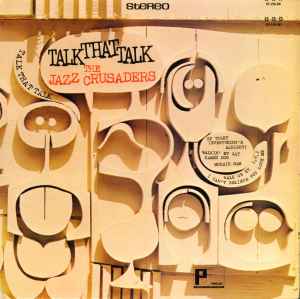The Crusaders - Talk That Talk album cover