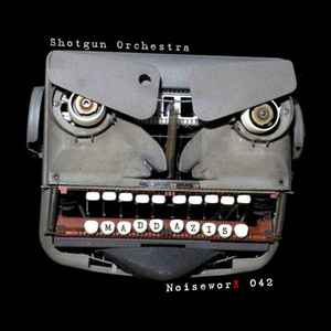 Shotgun Orchestra - Maddazis album cover