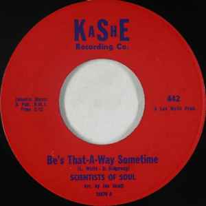 Be's That-A-Way Sometime - Scientists Of Soul