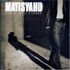 Matisyahu – King Without A Crown (2005, CD) - Discogs